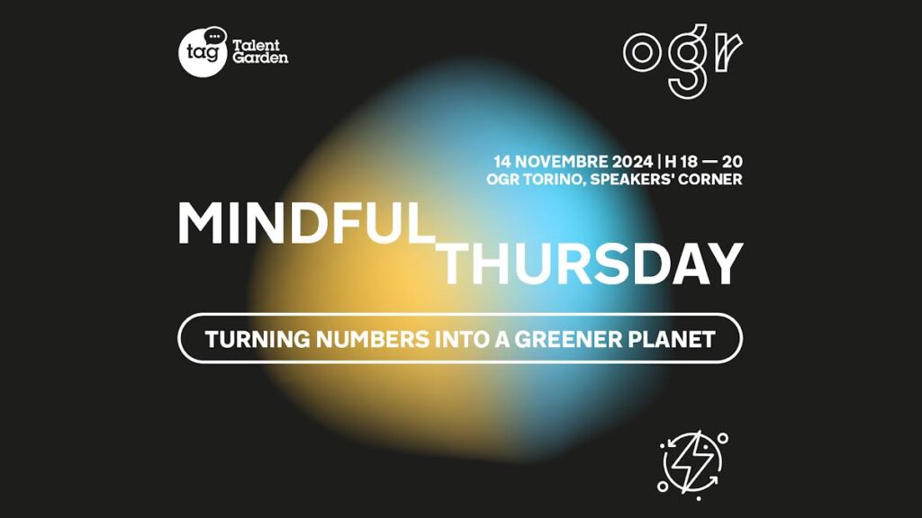 MINDFUL THURSDAY: GRANDI DATI PICCOLE EMISSIONI, UN EVENTO PER SCOPRIRE L’INNOVAZIONE TECNOLOGICA A TORINO