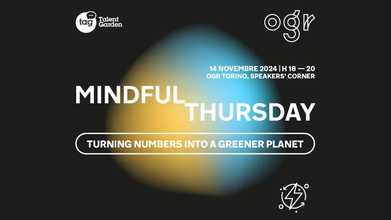 MINDFUL THURSDAY: GRANDI DATI PICCOLE EMISSIONI, UN EVENTO PER SCOPRIRE L’INNOVAZIONE TECNOLOGICA A TORINO