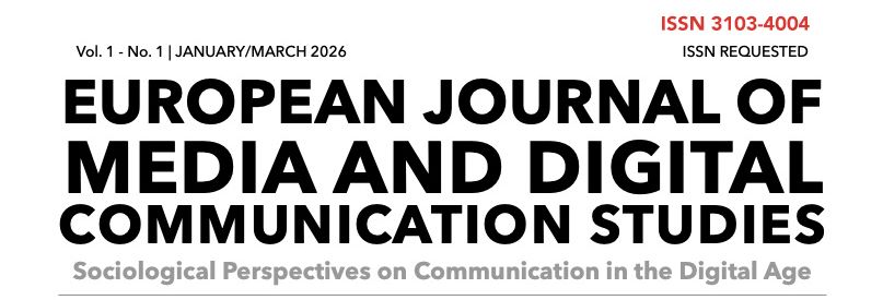NASCE A ROMA LA NUOVA RIVISTA SCIENTIFICA INTERNAZIONALE “EUROPEAN JOURNAL OF MEDIA AND DIGITAL COMMUNICATION STUDIES – SOCIOLOGICAL PERSPECTIVES ON COMMUNICATION IN THE DIGITAL AGE”